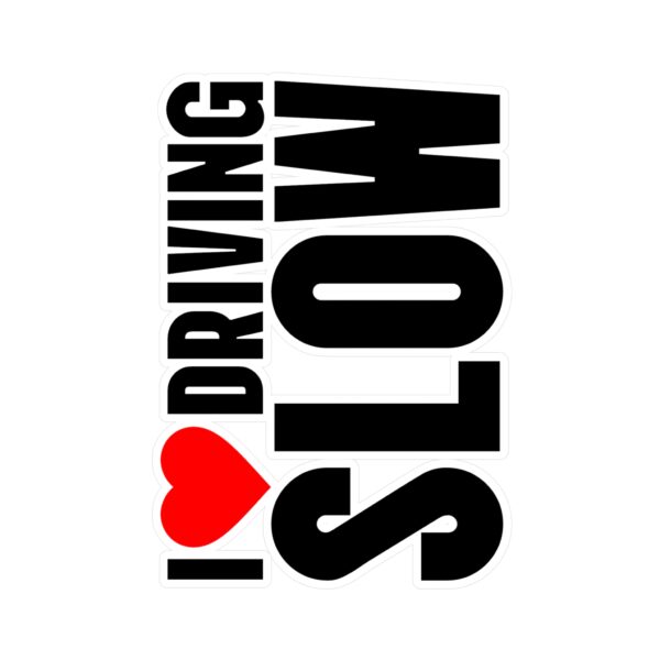 I Heart Driving Slow Vinyl Decal